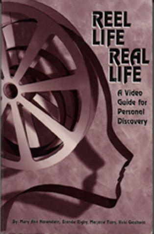 Reel Life/Real Life: A Video Guide for Personal Discovery : Horenstein ...