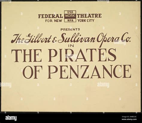 The Pirates of Penzance, [193-]. 'Federal Theatre for New York City ...