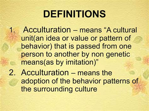 Enculturation and acculturation | PPTX