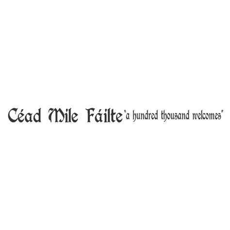 Cead Mile Failte - 100 Thousand Welcomes | Irish Vinyl Decal Art Decor ...