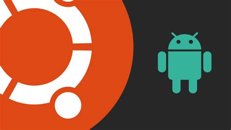 Image result for Android vs Ubuntu