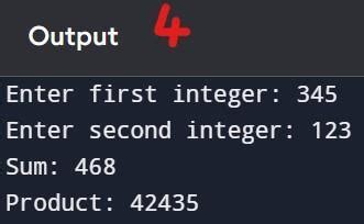 Write a program to accept 2 integers and display their sum and product ...