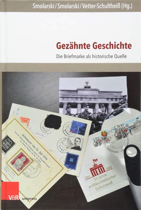 Buy Gezahnte Geschichte: Die Briefmarke Als Historische Quelle: 1 (Post ...