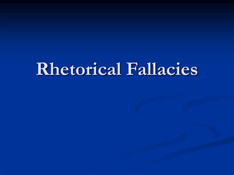 Image result for Rhetorical Fallacies Examples
