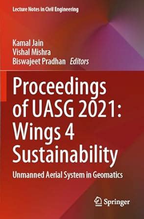 Proceedings of UASG 2021: Wings 4 Sustainability: Unmanned Aerial ...