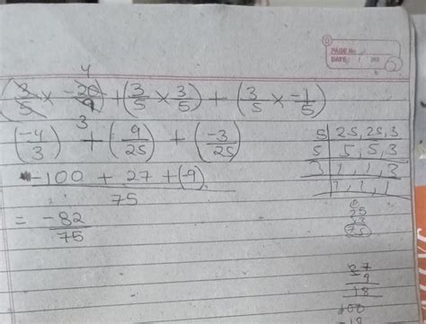 Using the distributive property, find the value of 3/5 × -20/9 + 3/5 × ...