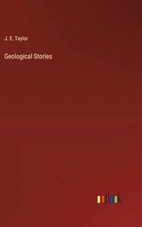 Buy Geological Stories Book Online at Low Prices in India | Geological ...