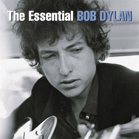 The Essential Bob Dylan Songs Download: The Essential Bob Dylan MP3 ...