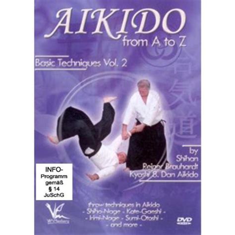 Buy Shihan Reiner Brauhardt Kyoshi - Aikido From A to Z Basic ...