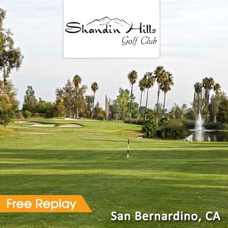 Shandin Hills Golf Club - San Bernardino, CA - Save 63%