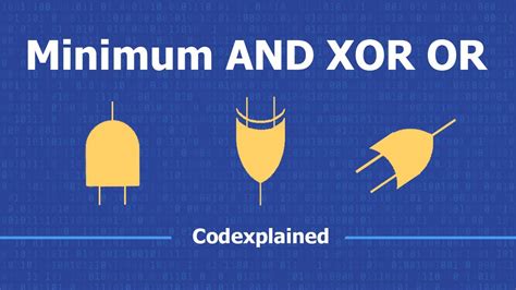 Maximum and Minimum Difference Xor Values HackerRank Solution 的图像结果