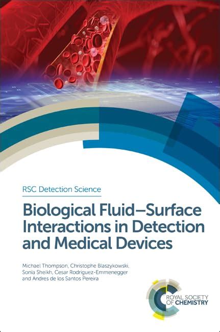 Buy BIOLOGICAL FLUID-SURFACE INTERACTIONS IN DETECTION AND MEDICAL ...