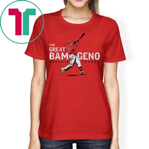 The Great BAMGENO Shirt Eugenio Suarez Cincinnati Reds Shirt