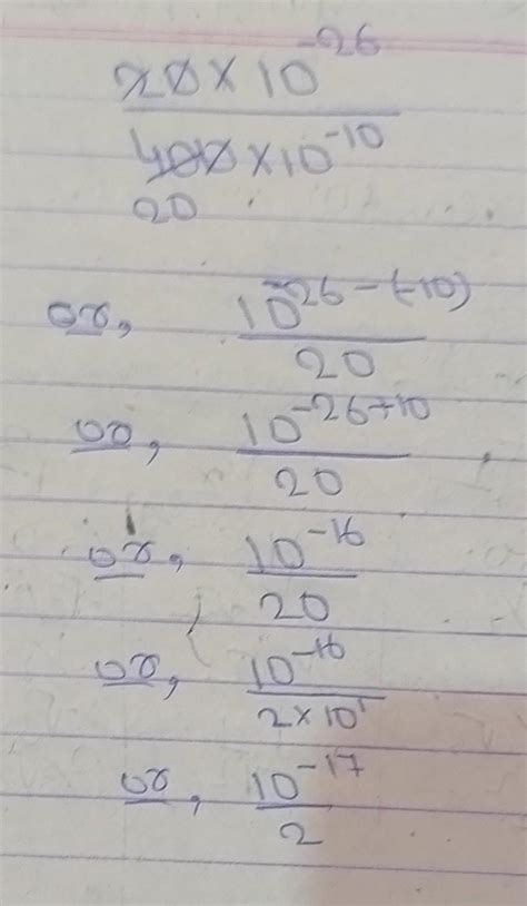 Solve (20×10^-26)/(400×10^-10), send solution with complete steps ...