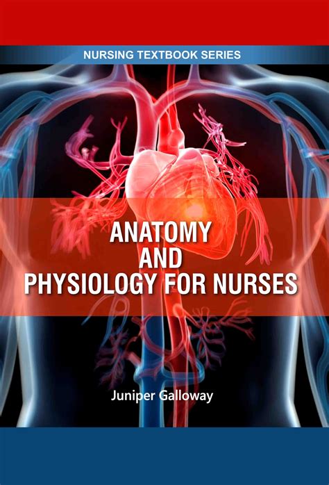 EdTech Press - Anatomy & Physiology for Nurses