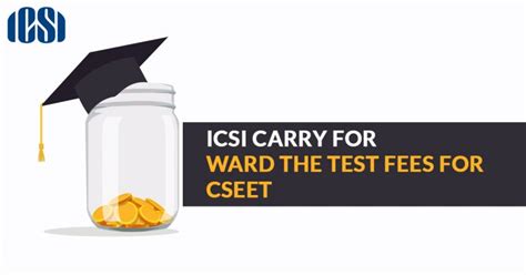 ICSI Carry Forward the Test Fees for CSEET
