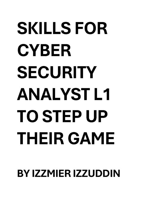 Skills For Cyber Security Analyst L1 To Step Up Their Game - SKILLS FOR ...