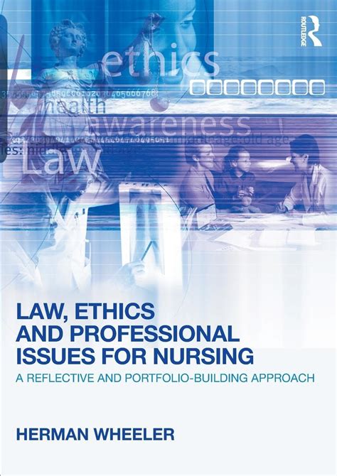 Buy Law, Ethics and Professional Issues for Nursing: A Reflective and ...