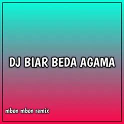 Dj Biar Beda Agama MP3 Song Download | Dj Biar Beda Agama @ WynkMusic