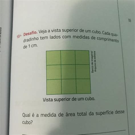 Veja a vista superior de um cubo. Cada quadradinho tem lados com ...