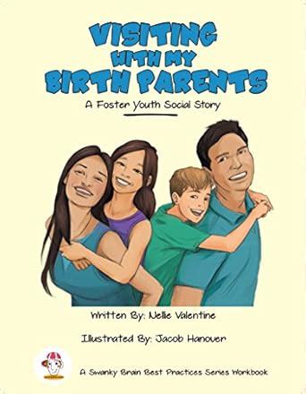 Visiting With My Birth Parents: A Foster Youth Social Story (A Swanky ...