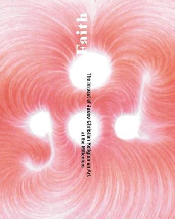 Buy Faith: The Impact of Judeo-Christian Religion on Art at the ...