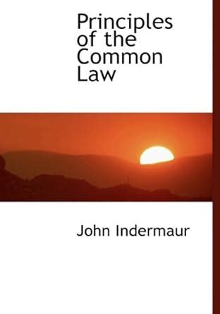 Principles of the Common Law : Indermaur, John: Amazon.in: Books