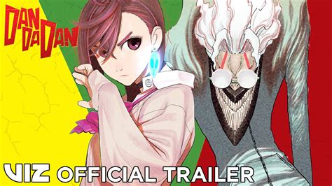 Official Manga Trailer | Dandadan | VIZ - YouTube