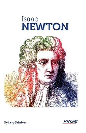 Buy Isaac Newton Book Online at Low Prices in India | Isaac Newton ...