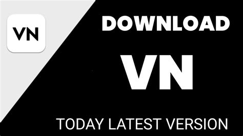 VN Video Editor 2.2.1 APK- Download| Latest Version 2024