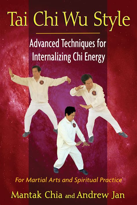 Tai Chi Wu Style | Book by Mantak Chia, Andrew Jan | Official Publisher ...