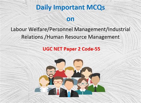 MCQs on HRM Code-55 (UGC NET ) Labour Welfare/Industrial Relations