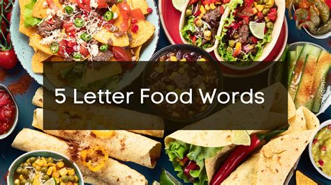 5 Letter Food Words