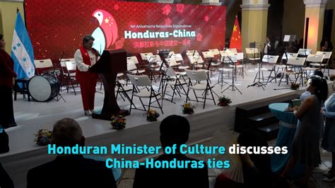 Honduran Minister of Culture discusses China-Honduras ties - CGTN