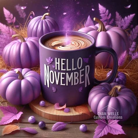 Purple Pumpkins And Coffee: Hello November Pictures, Photos, and Images ...
