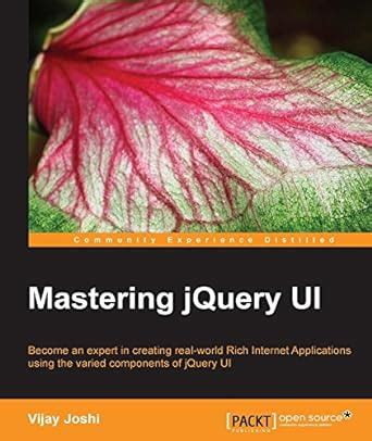Mastering jQuery UI eBook : Joshi, Vijay: Amazon.in: Kindle Store