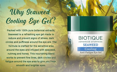 Biotique Bio Seaweed Revitalizing Anti Fatigue Eye Gel, 15g And ...