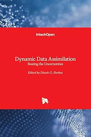 Buy Dynamic Data Assimilation: Beating the Uncertainties Book Online at ...