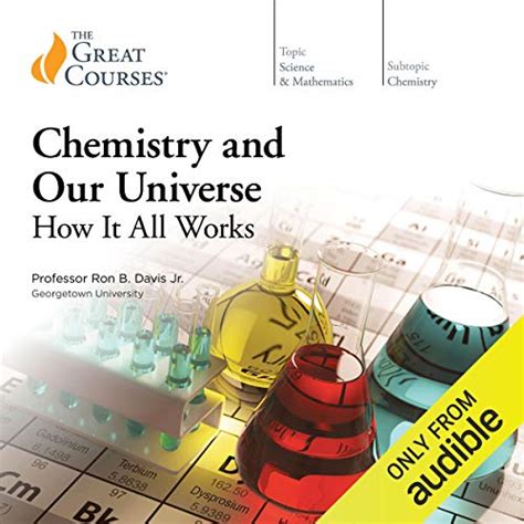 Chemistry and Our Universe: How It All Works (Audio Download): Ron B ...
