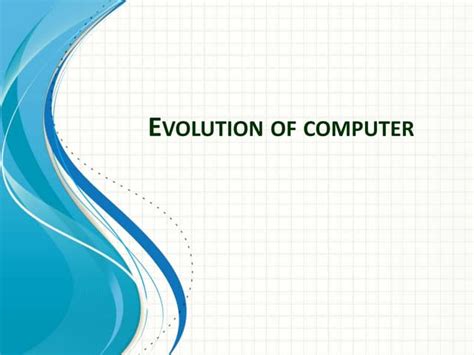 Oldest Computer Evolution 的图像结果