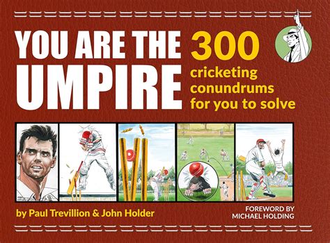You Are the Umpire eBook : Holder, John, Trevillion, Paul: Amazon.in ...