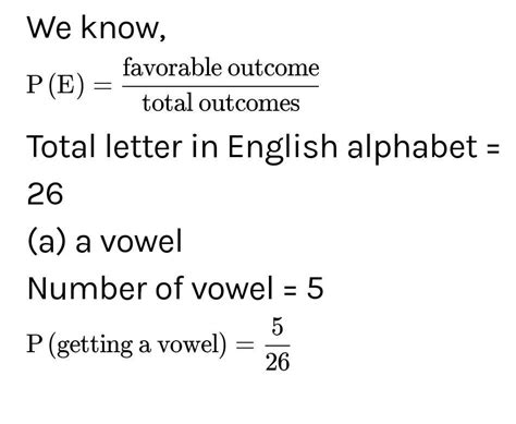 A letter of English alphabet is chosen at random. Calculate the ...