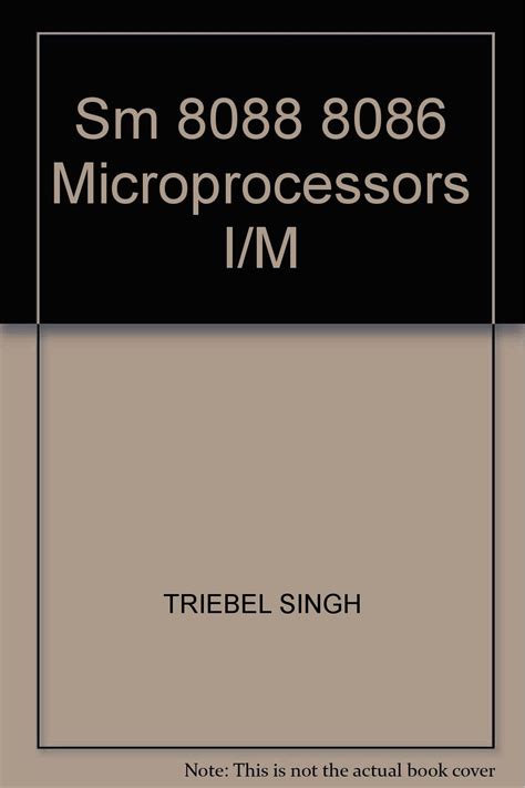 Sm 8088 8086 Microprocessors I/M : TRIEBEL SINGH: Amazon.in: Books