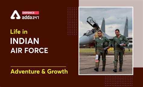 Life in Indian Air Force: Adventure and Growth