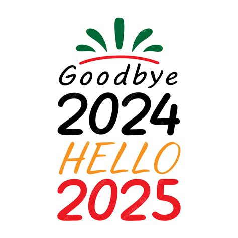 Goodbye 2024 PNG, Vector, PSD, and Clipart With Transparent Background ...
