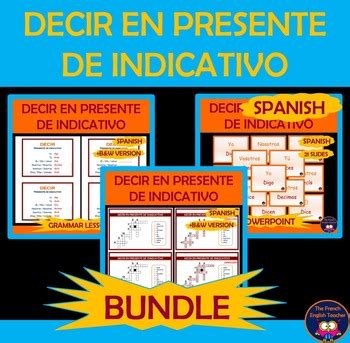 BUNDLE - conjugation of DECIR in Spanish present tense (presente de ...