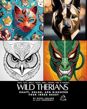 Wild Therians: Craft, Color, and Discover Your Inner Beast (Creative ...
