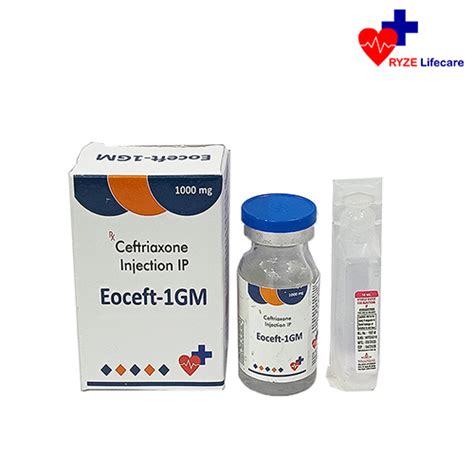 Eoceft 1 gm - Ceftriaxone Injection IP - Ryze Lifecare