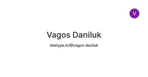 Vagos Daniluk — Teletype