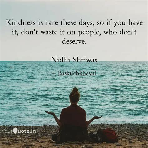 Kindness is rare these da... | Quotes & Writings by nidhi Shriwas ...